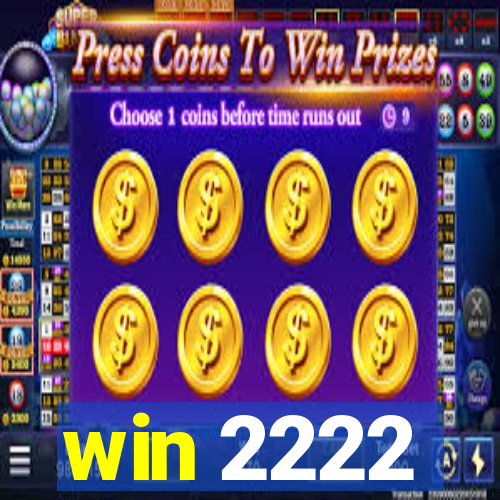 win 2222